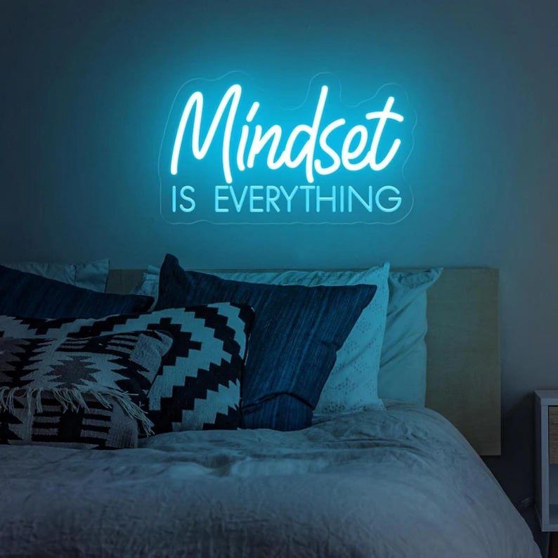 Mindset is Everything Home Neon Sign
